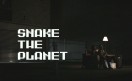 Bajo el lema "Snake the planet" los autores presentaron el nuevo juego de la viborita.