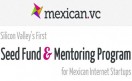 Mexican VC: 1er fondo de capital semilla de Silicon Valley