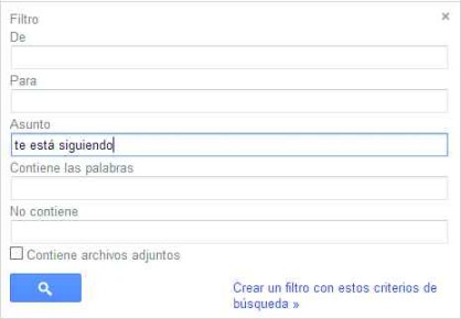 3) Hacemos clic en [Configuración/Configuración/Filtros] y presionamos el botón [Crear un nuevo filtro]. En [Asunto] escribimos [te está siguiendo] y hacemos clic en [Crear un filtro con estos criterios de búsqueda].