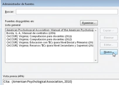 Vamos a la ficha [Referencias] y, en el grupo Citas y bibliografía, hacemos clic en [Administrar fuentes]. En el cuadro de diálogo Administrador de fuentes hacemos clic en [Nuevo].