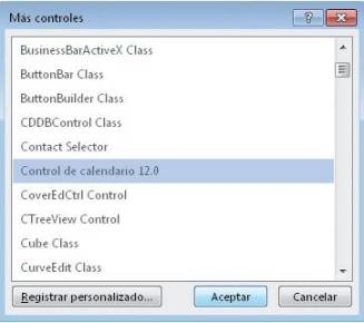 En el cuadro de diálogo Más controles seleccionamos [Control de calendario 12.0] y luego hacemos clic en [Aceptar].