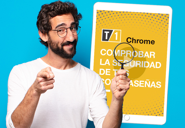 comprobar la seguridad de las contraseñas en chrome